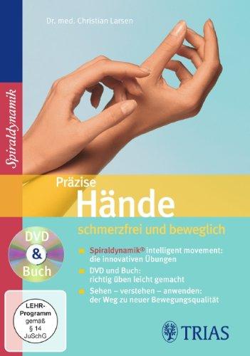 Präzise Hände - schmerzfrei und beweglich: DVD & Buch