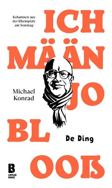 Ich mään jo blooß - De Ding (Ich mään joo blooß: De Ding)