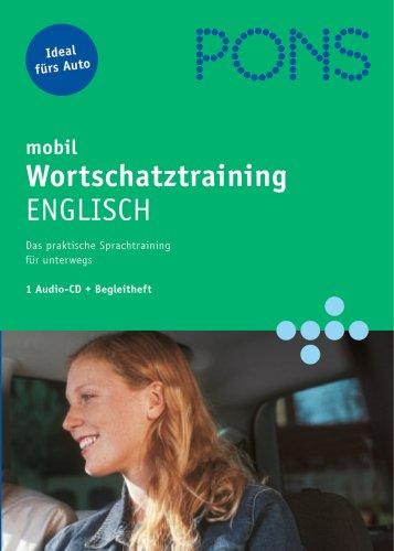 PONS mobil. Wortschatztraining. Englisch. CD.