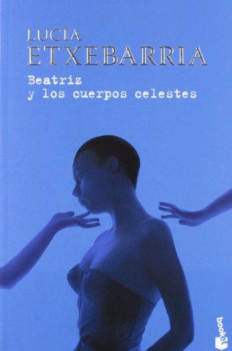 Beatriz y los cuerpos celestes (Biblioteca Lucía Etxebarria)