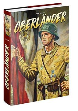 Oberländer: Freikorpskämpfer, Putschisten, NS-Aktivisten, Mitläufer, Geistliche und Widerständler aus dem Freikorps Oberland und dem Bund Oberland. Personalien und Dokumente – Ein Nachschlagewerk