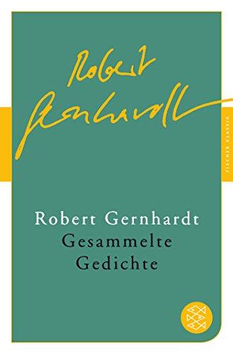 Gesammelte Gedichte: 1954 - 2006 (Fischer Klassik)