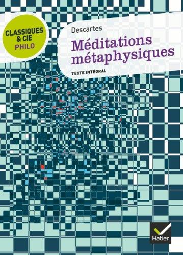 Méditations métaphysiques (1641) : texte intégral