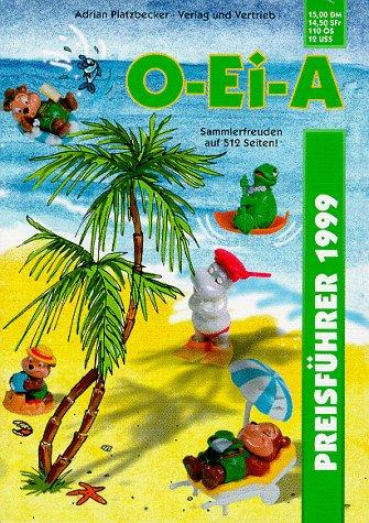 O- Ei- A Überraschungsei- Preisführer 1999