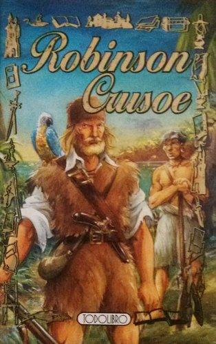 Robinson Crusoe (Clásicos de Oro) [Hardcover] Daniel Defoe and Todolibro