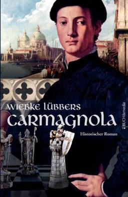 Carmagnola: Historischer Roman