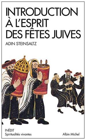 Introduction à l'esprit des fêtes juives : une année pleine de vie