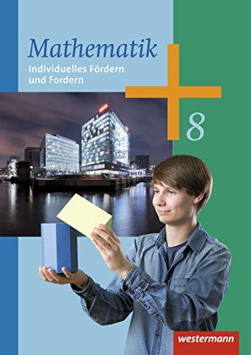 Mathematik - Arbeitshefte Ausgabe 2014 für die Sekundarstufe I: Arbeitsheft Individuelles Fördern und Fordern 8