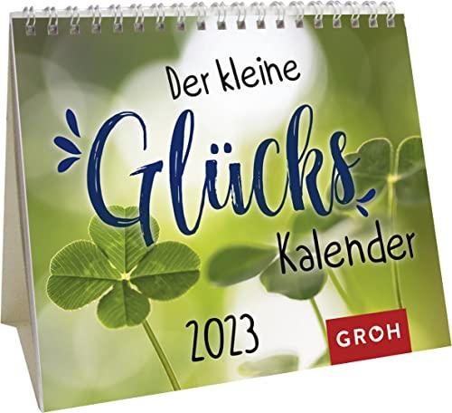 Der kleine Glückskalender 2023: Mini-Monatskalender. Kleiner Aufstellkalender mit Monatskalendarium