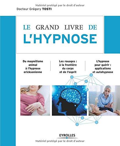 Le grand livre de l'hypnose