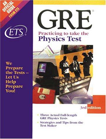 Gre Practicing to Take the Physics Test