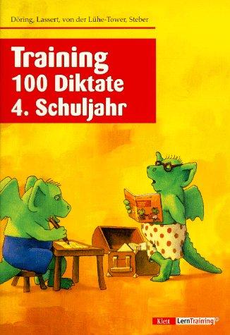 Training 100 Diktate. 4. Schuljahr. RSR