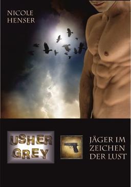 Usher Grey - Jäger im Zeichen der Lust