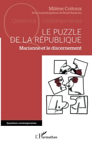 Le puzzle de la République : Marianne et le discernement