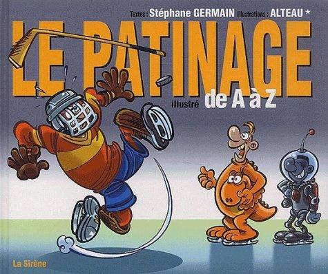 Le patinage illustré de A à Z