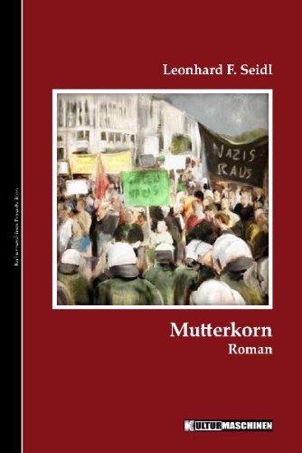 Mutterkorn: Roman