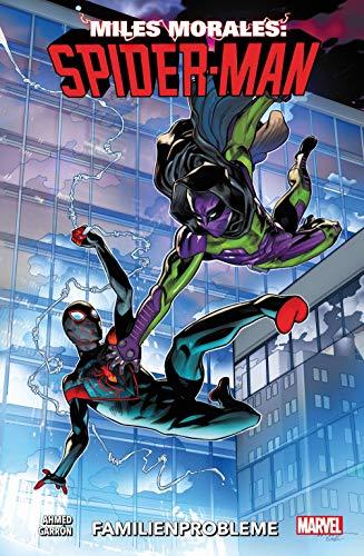 Miles Morales: Spider-Man - Neustart: Bd. 3: Familienprobleme