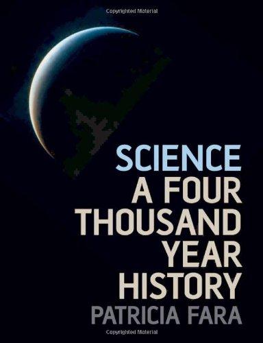 Science: A Four Thousand Year History