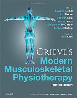 Grieve's Modern Musculoskeletal Physiotherapy