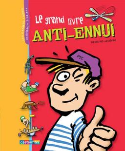 Le grand livre anti-ennui