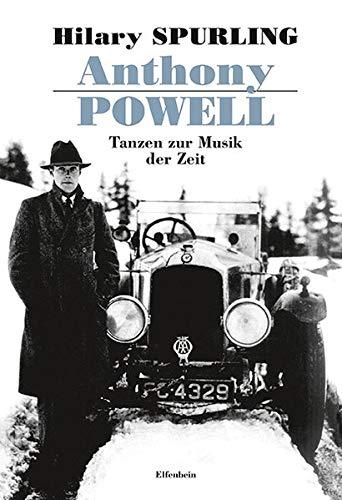 Anthony Powell: Tanzen zur Musik der Zeit