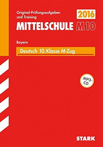 Abschlussprüfung Mittelschule M10 Bayern - Deutsch