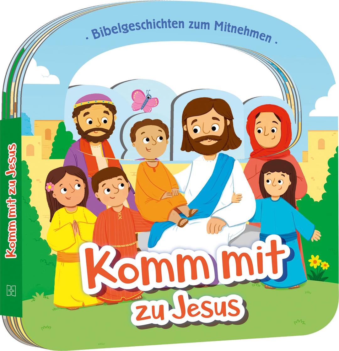 Komm mit zu Jesus: Bibelgeschichten zum Mitnehmen