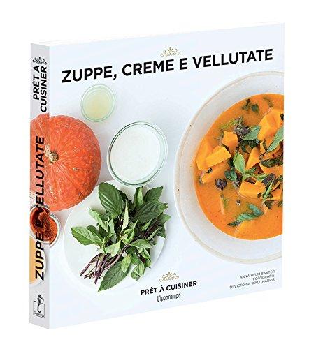 Zuppe, creme e vellutate