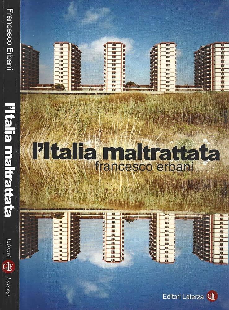 L'Italia maltrattata (I Robinson. Letture)