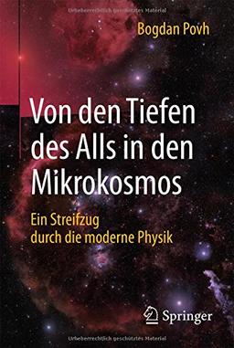 Von den Tiefen des Alls in den Mikrokosmos: Ein Streifzug durch die moderne Physik