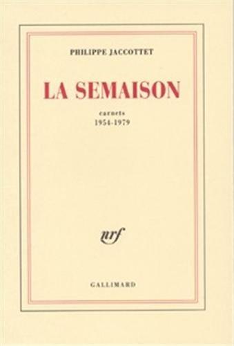 La semaison : carnets 1954-1979