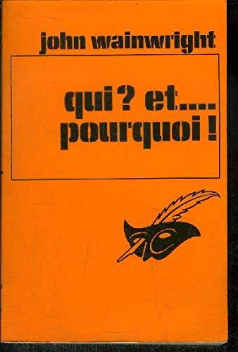 Qui ? Et. pourquoi ? (Le Masque)