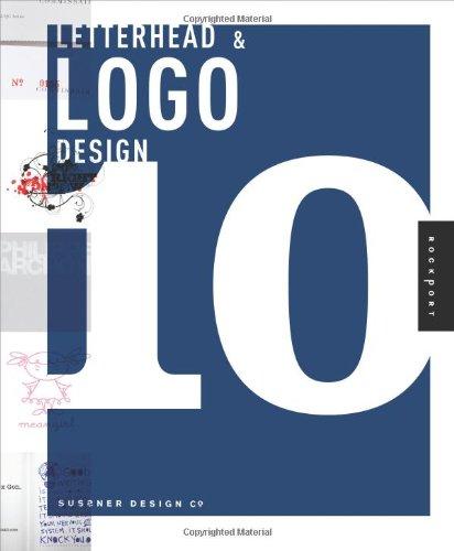 Letterhead and Logo Design 10: v. 10 (Letterhead & Logo Design)