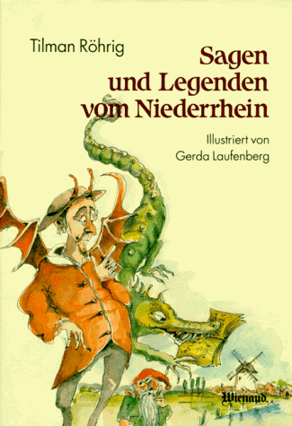 Sagen und Legenden vom Niederrhein