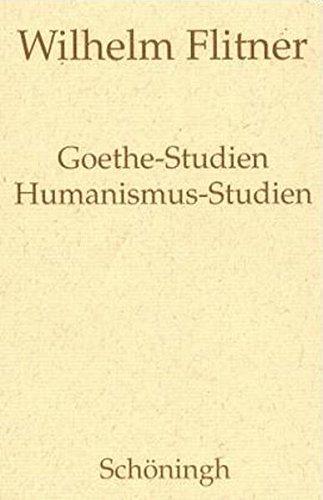 Wilhelm Flitner - Gesammelte Schriften: Goethe-Studien: Bd 8