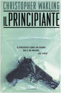 Il principiante (Omnibus)