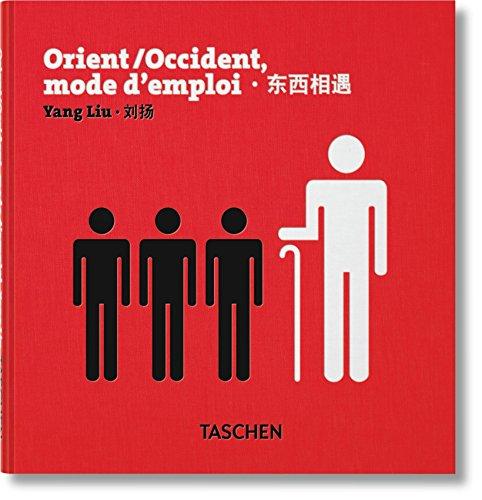 Orient-Occident, mode d'emploi. East meets West