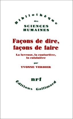 Façons de dire, façons de faire : la laveuse, la couturière, la cuisinière