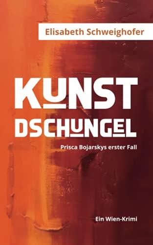 Kunstdschungel: Prisca Bojarskys erster Fall