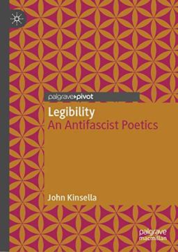 Legibility: An Antifascist Poetics (Modern and Contemporary Poetry and Poetics)