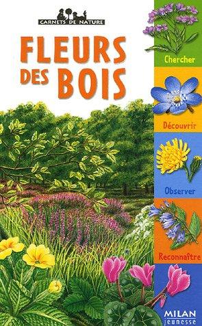 Fleurs des bois