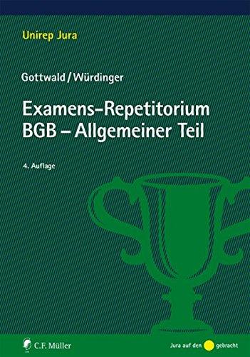 Examens-Repetitorium BGB-Allgemeiner Teil (Unirep Jura)