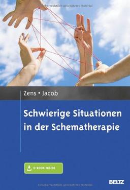 Schwierige Situationen in der Schematherapie: Mit E-Book inside