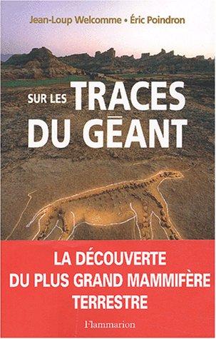 Sur les traces du géant