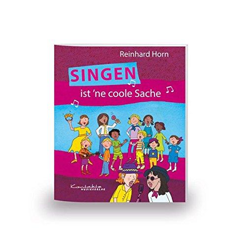 Singen ist 'ne coole Sache: Heft