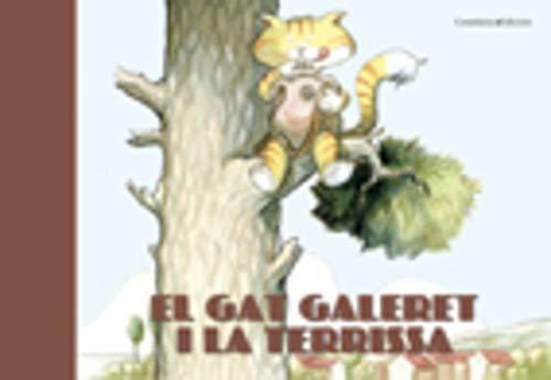 El gat galeret i la terrissa (Altres infantil)