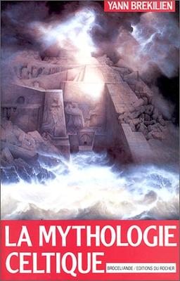 La mythologie celtique (Brocéliande)