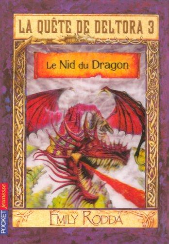 La quête de Deltora. Vol. 3-1. Le nid du dragon