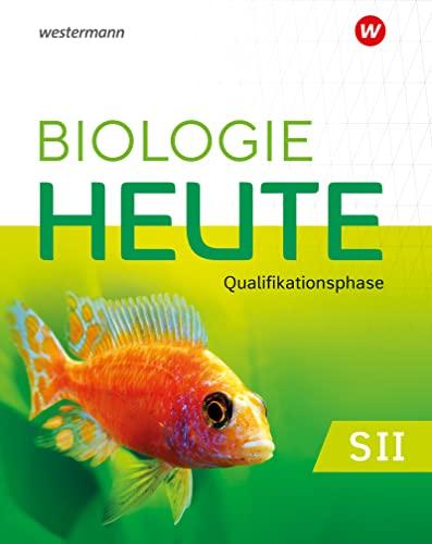 Biologie heute SII - Ausgabe 2022 für Nordrhein-Westfalen: Qualifikationsphase Schülerband: Sekundarstufe 2 - Ausgabe 2022