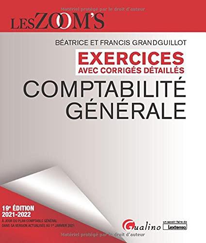 Comptabilité générale : exercices avec corrigés détaillés : 2021-2022